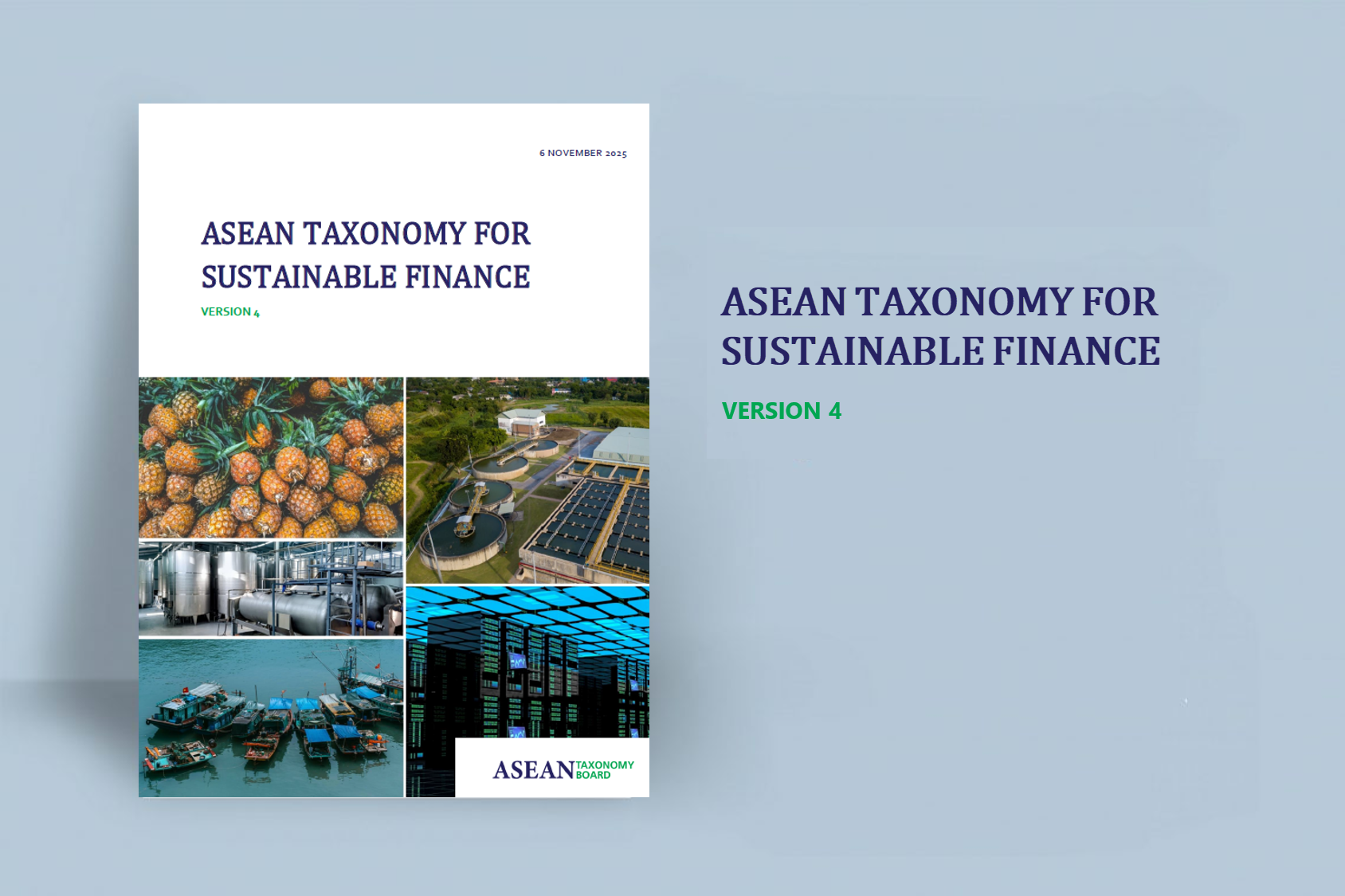 ASEAN TAXONOMY BOARD RELEASES COMPLETE VERSION OF ASEAN TAXONOMY FOR SUSTAINABLE FINANCE